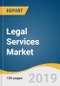 Legal Services Market Size, Share & Trends Analysis Report By Service (Taxation, Real Estate, Litigation, Bankruptcy, Labor/Employment, Corporate), By Firm Size, By Provider, By Region, And Segment Forecasts, 2019 - 2025 - Product Thumbnail Image
