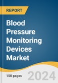 Blood Pressure Monitoring Devices Market Size, Share & Trends Analysis Report By End-use (Hospitals, Homecare), By Product (Ambulatory, Aneroid BP Monitors), By Region, And Segment Forecasts, 2023 - 2030- Product Image