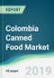 Colombia Canned Food Market - Forecasts from 2019 to 2024 - Product Thumbnail Image