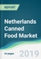 Netherlands Canned Food Market - Forecasts from 2019 to 2024 - Product Thumbnail Image