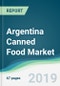 Argentina Canned Food Market - Forecasts from 2019 to 2024 - Product Thumbnail Image