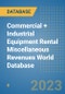 Commercial + Industrial Equipment Rental Miscellaneous Revenues World Database - Product Image