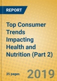 Top Consumer Trends Impacting Health and Nutrition (Part 2)- Product Image