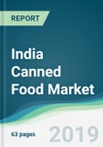 India Canned Food Market - Forecasts from 2019 to 2024- Product Image