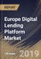 Europe Digital Lending Platform Market (2019-2025) - Product Thumbnail Image