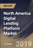 North America Digital Lending Platform Market (2019-2025)- Product Image