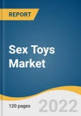 Sex Toys Market Size, Share & Trends Analysis Report by Type (Male, Female), by Distribution Channel (E-commerce, Specialty Stores, Mass Merchandizers), by Region, and Segment Forecasts, 2022-2030- Product Image