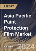 Asia Pacific Paint Protection Film Market Size, Share & Trends Analysis Report By Material, By End-Use (Automotive & Transportation, Electrical & Electronics, Aerospace & Defense, and Others), By Country and Growth Forecast, 2023 - 2030- Product Image