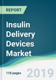 Insulin Delivery Devices Market - Forecasts from 2019 to 2024- Product Image