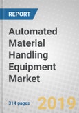 Automated Material Handling Equipment: The North American Market- Product Image