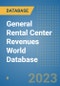 General Rental Center Revenues World Database - Product Image
