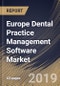 Europe Dental Practice Management Software Market (2019-2025) - Product Thumbnail Image