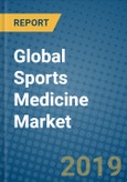 Global Sports Medicine Market 2019-2025- Product Image