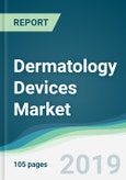 Dermatology Devices Market - Forecasts from 2019 to 2024- Product Image