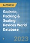 Gaskets, Packing & Sealing Devices World Database - Product Image