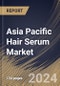 Asia Pacific Hair Serum Market Size, Share & Trends Analysis Report By Nature (Conventional, and Organic), By Sales Channel (Offline, and Online), By Product Type (Hair Treatment Serum, and Hair Styling Serum) By Country and Growth Forecast, 2023 - 2030 - Product Image