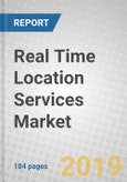 Real Time Location Services: Technologies and Global Markets- Product Image