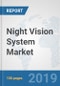 Night Vision System (NVS) Market: Global Industry Analysis, Trends, Market Size, and Forecasts up to 2025 - Product Thumbnail Image
