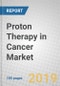 Proton Therapy in Cancer: Global Markets - Product Thumbnail Image