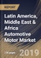 Latin America, Middle East & Africa Automotive Motor Market (2019-2025) - Product Thumbnail Image