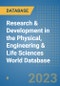 Research & Development in the Physical, Engineering & Life Sciences World Database - Product Image