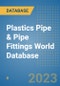 Plastics Pipe & Pipe Fittings World Database - Product Image