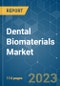 Dental Biomaterials Market - Growth, Trends, COVID-19 Impact, and Forecasts (2023-2028) - Product Image
