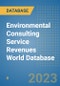 Environmental Consulting Service Revenues World Database - Product Image