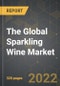The Global Sparkling Wine Market and the Impact of COVID-19 in the Medium Term - Product Image