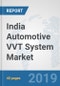 India Automotive VVT System Market: Prospects, Trends Analysis, Market Size and Forecasts up to 2025 - Product Thumbnail Image