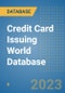 Credit Card Issuing World Database - Product Image