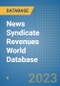 News Syndicate Revenues World Database - Product Image