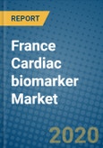 France Cardiac biomarker Market 2019-2025- Product Image