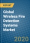Global Wireless Fire Detection Systems Market 2019-2025 - Product Thumbnail Image