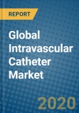 Global Intravascular Catheter Market 2019-2025- Product Image