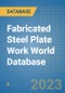 Fabricated Steel Plate Work World Database - Product Image
