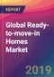 Global Ready-to-move-in Homes Market Size, Market Share, Application Analysis, Regional Outlook, Growth Trends, Key Players, Competitive Strategies and Forecasts, 2019 To 2027 - Product Thumbnail Image