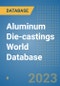 Aluminum Die-castings World Database - Product Image