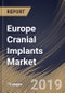 Europe Cranial Implants Market (2019-2025) - Product Thumbnail Image