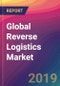 Global Reverse Logistics Market Size, Market Share, Application Analysis, Regional Outlook, Growth Trends, Key Players, Competitive Strategies and Forecasts, 2019 To 2027 - Product Thumbnail Image