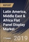 Latin America, Middle East & Africa Flat Panel Display Market (2019-2025) - Product Thumbnail Image