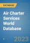 Air Charter Services World Database - Product Image