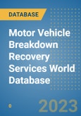 Motor Vehicle Breakdown Recovery Services World Database- Product Image