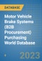 Motor Vehicle Brake Systems (B2B Procurement) Purchasing World Database - Product Image