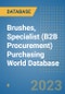Brushes, Specialist (B2B Procurement) Purchasing World Database - Product Image