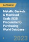 Metallic Gaskets & Machined Seals (B2B Procurement) Purchasing World Database - Product Image