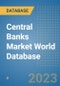 Central Banks Market World Database - Product Image