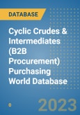 Cyclic Crudes & Intermediates (B2B Procurement) Purchasing World Database- Product Image