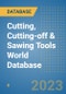 Cutting, Cutting-off & Sawing Tools World Database - Product Image
