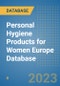 Personal Hygiene Products for Women Europe Database - Product Image